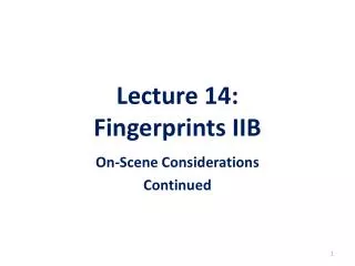 Lecture 14: Fingerprints IIB