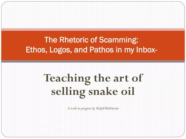 the rhetoric of scamming ethos logos and pathos in my inbox
