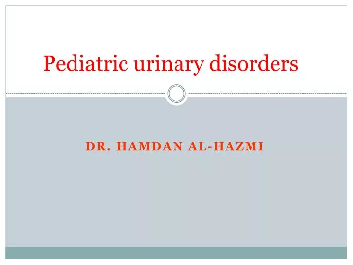 pediatric urinary disorders