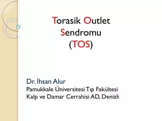 dr hsan alur pamukkale niversitesi t p fak ltesi kalp ve damar cerrahisi ad denizli