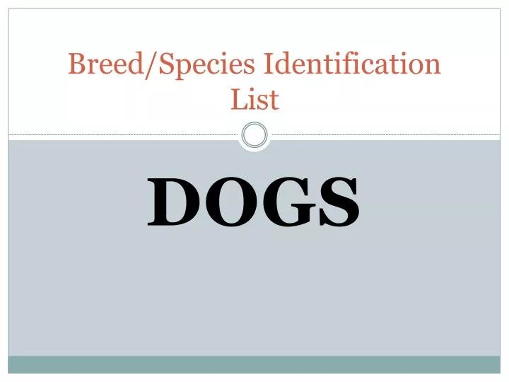 breed species identification list