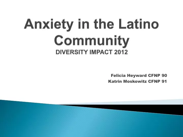 anxiety in the latino community diversity impact 2012