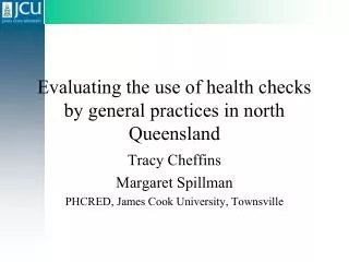 Evaluating the use of health checks by general practices in north Queensland