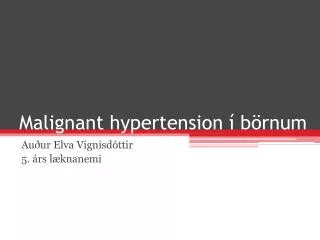malignant hypertension b rnum
