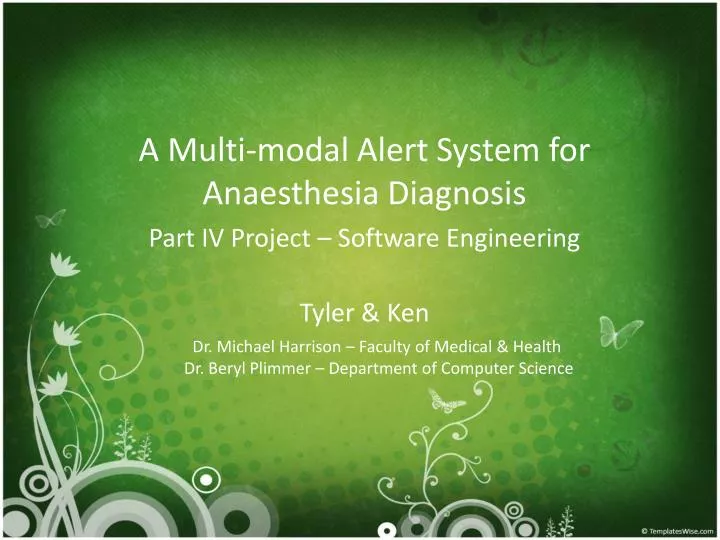 a multi modal alert system for anaesthesia diagnosis part iv project software engineering tyler ken