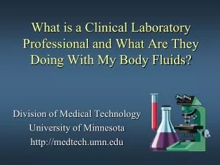 What is a Clinical Laboratory Professional and What Are They Doing With My Body Fluids?
