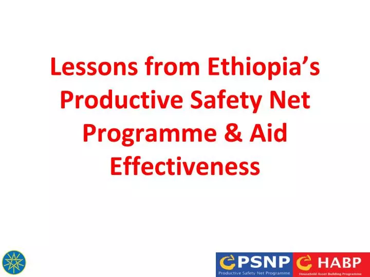 lessons from ethiopia s productive safety net programme aid effectiveness
