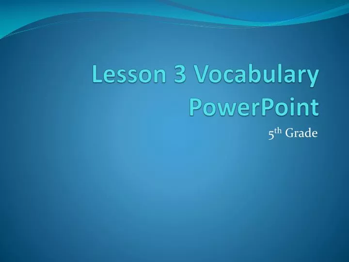lesson 3 vocabulary powerpoint