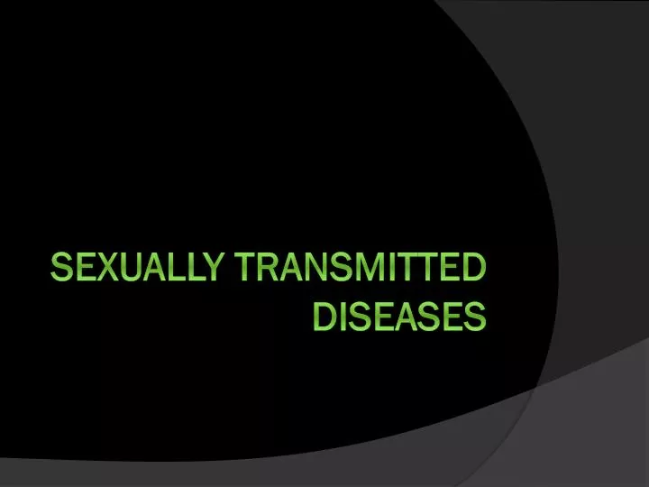 Ppt Sexually Transmitted Diseases Powerpoint Presentation Free Download Id2241133 9325