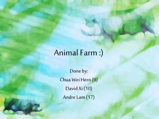 Animal Farm :)