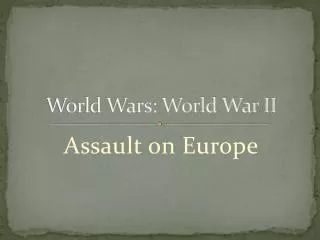 World Wars: World War II