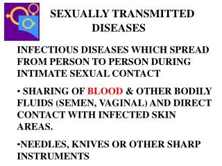 SEXUALLY TRANSMITTED DISEASES