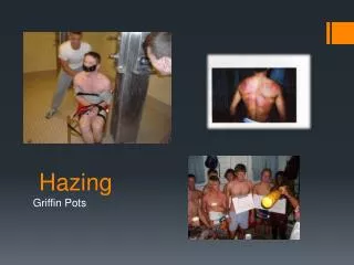 Hazing