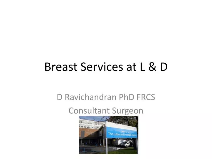 breast services at l d