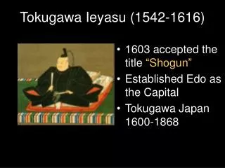 Tokugawa Ieyasu (1542-1616)