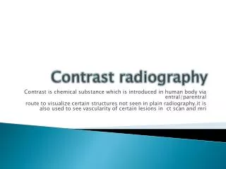 Contrast radiography