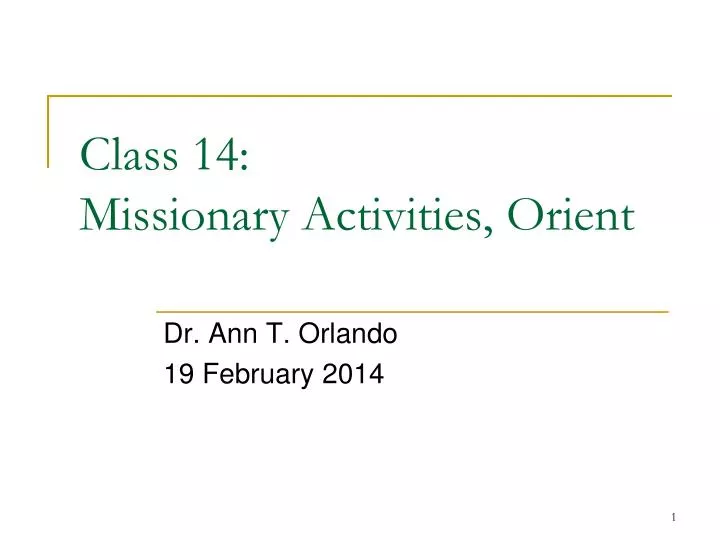 class 14 missionary activities orient