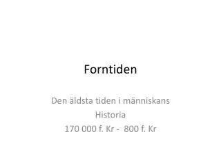 forntiden