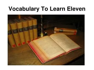 Vocabulary To Learn Eleven