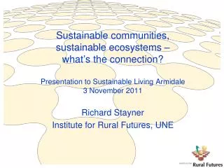 Richard Stayner Institute for Rural Futures, UNE