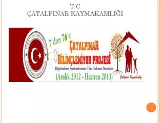 t c atalpinar kaymakamli i