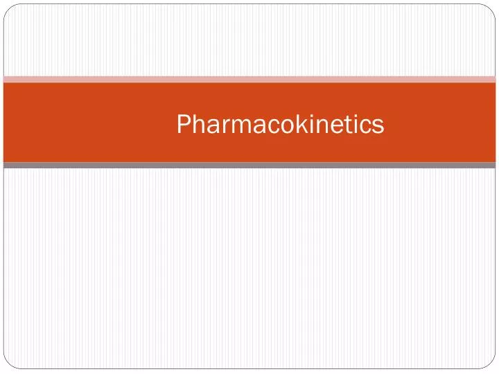 pharmacokinetics