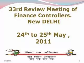 33rd Review Meeting of Finance Controllers. New DELHI