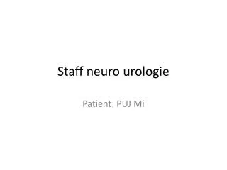 staff neuro urologie