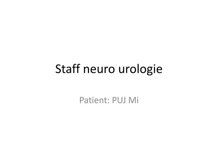 staff neuro urologie