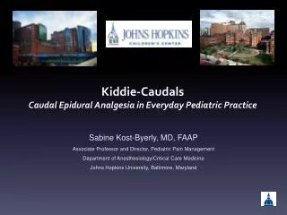 Kiddie-Caudals Caudal Epidural Analgesia in Everyday Pediatric Practice