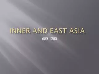 Inner and East Asia