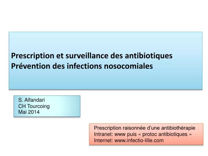 prescription et surveillance des antibiotiques pr vention des infections nosocomiales
