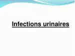 Infections urinaires - slide 1