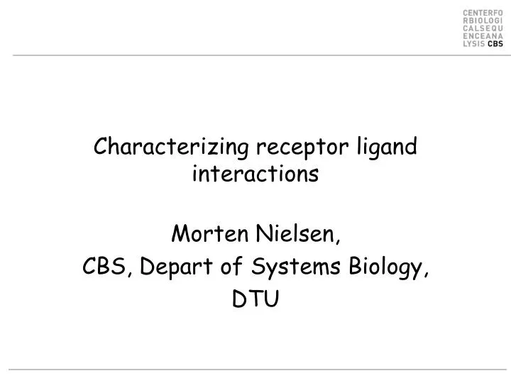 characterizing receptor ligand interactions