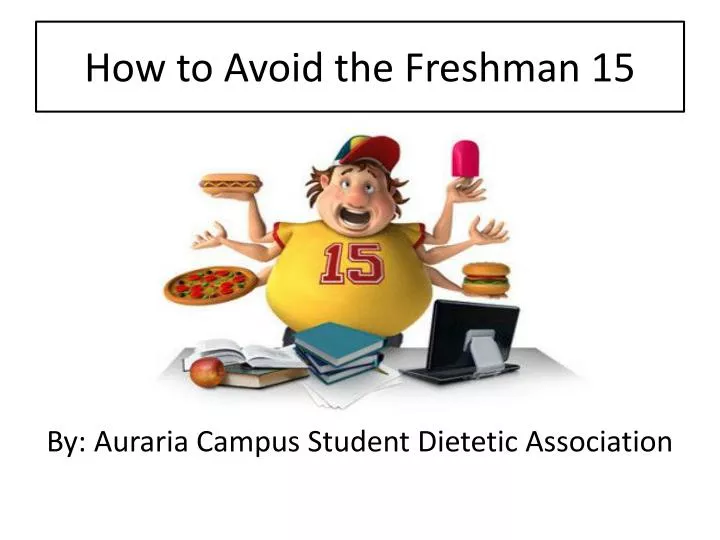 how to avoid the freshman 15