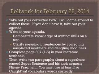 Bellwork for February 28, 2014