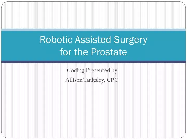 robotic assisted surgery for the prostate