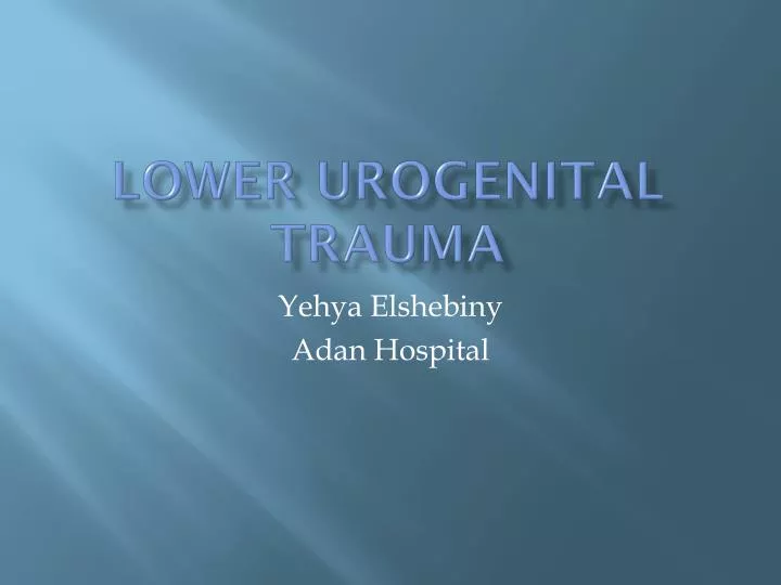 lower urogenital trauma