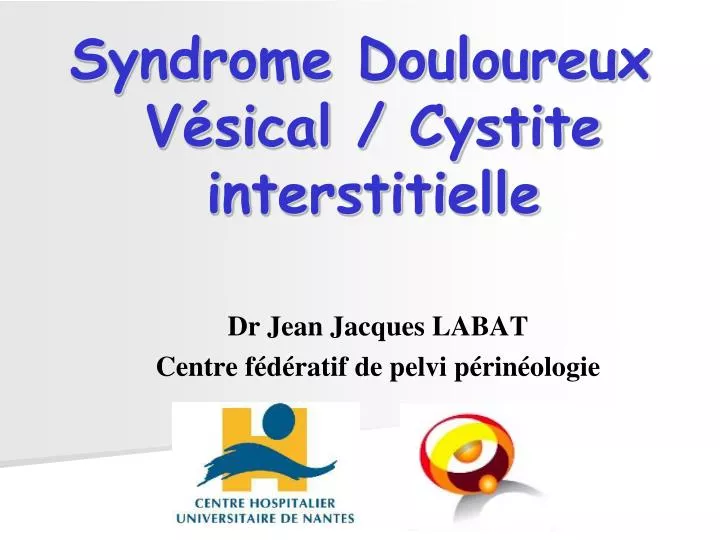syndrome douloureux v sical cystite interstitielle