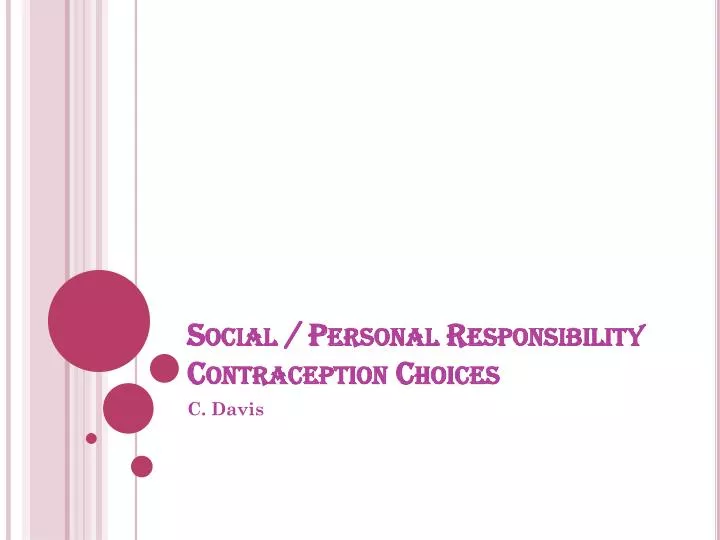 social personal responsibility contraception choices