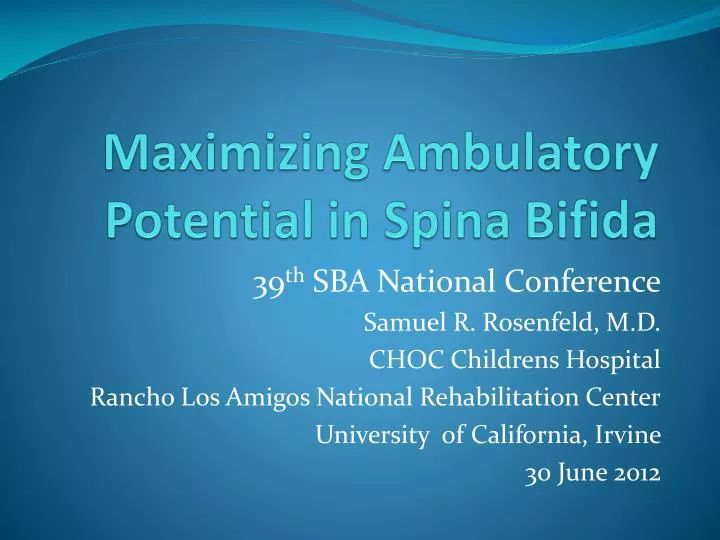 maximizing ambulatory potential in spina bifida