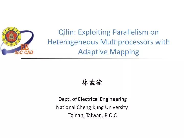 qilin exploiting parallelism on heterogeneous multiprocessors with adaptive mapping