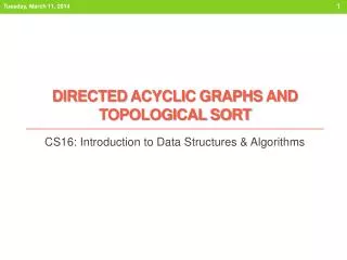 Directed Acyclic Graphs and Topological Sort