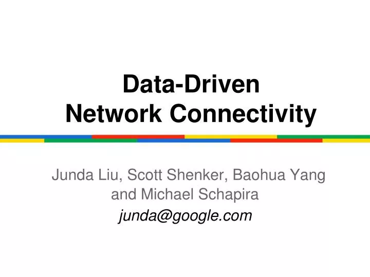 data driven network connectivity