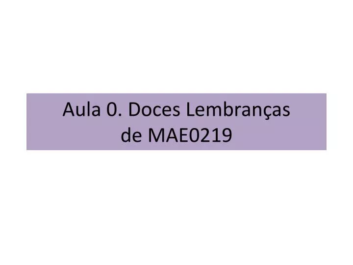 aula 0 doces lembran as de mae0219