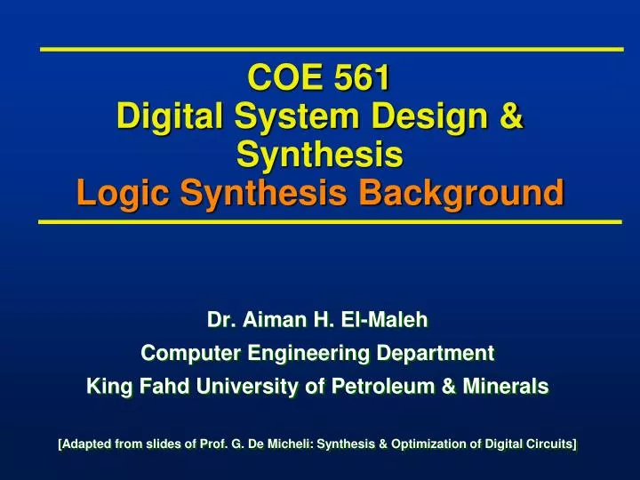 coe 561 digital system design synthesis logic synthesis background