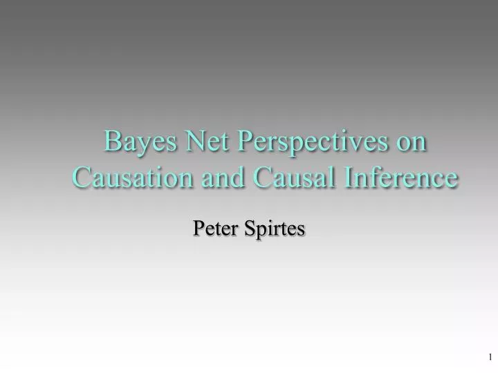 bayes net perspectives on causation and causal inference