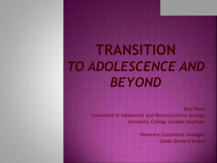 transition to adolescence and beyond