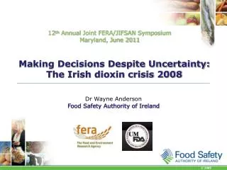 Making Decisions Despite Uncertainty: The Irish dioxin crisis 2008