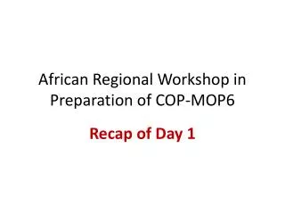 African Regional Workshop in Preparation of COP-MOP6